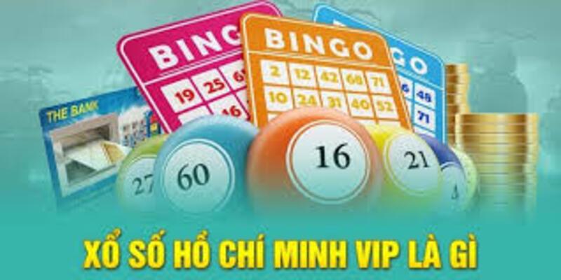 Giới thiệu xổ số Hồ Chí Minh Vip